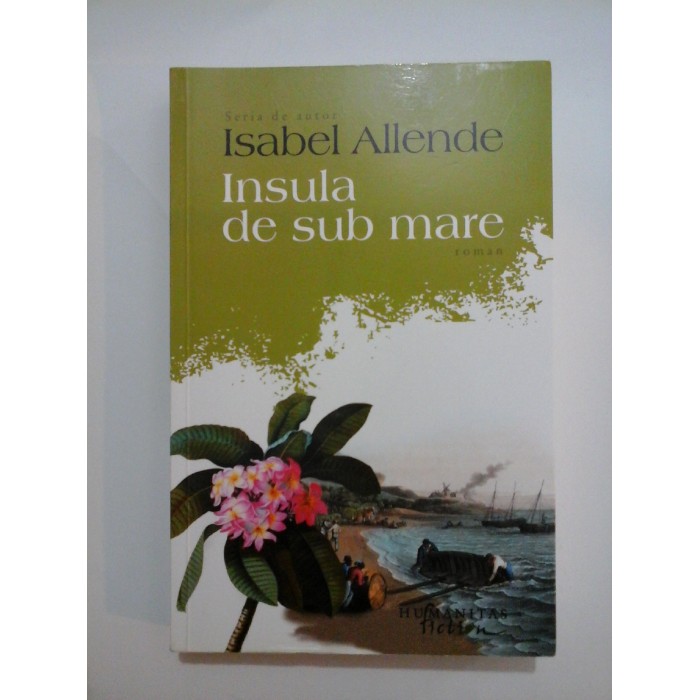  Insula de sub mare - Isabel  Allende